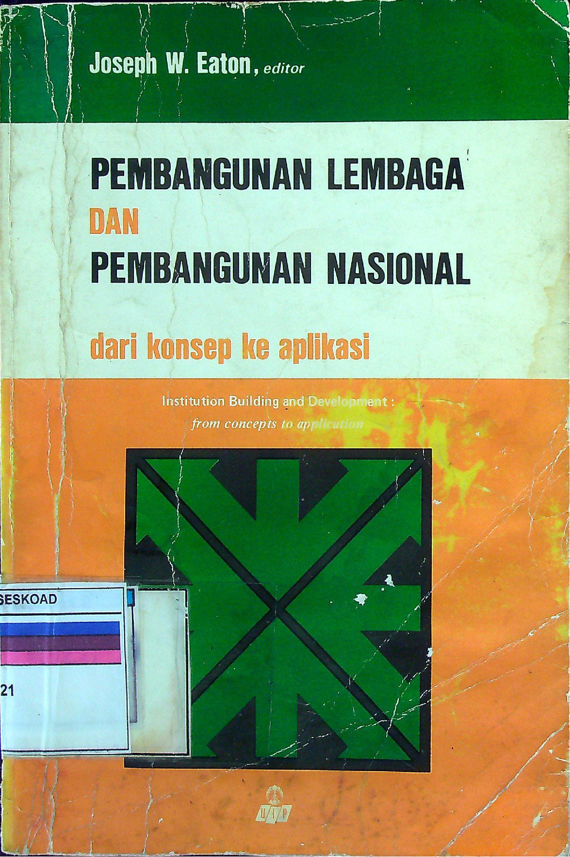 Pembangunan Lembaga Dan Pembangunan Nasional
